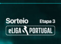 Conhecido sorteio da Etapa 3 da eLiga Portugal